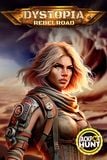 Dystopia: Rebel Road