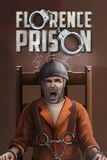 Florence Prison